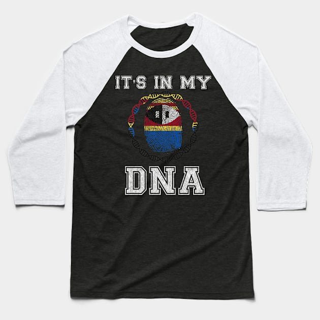 Swaziland  It's In My DNA - Gift for Swazilander From Swaziland Baseball T-Shirt by Country Flags